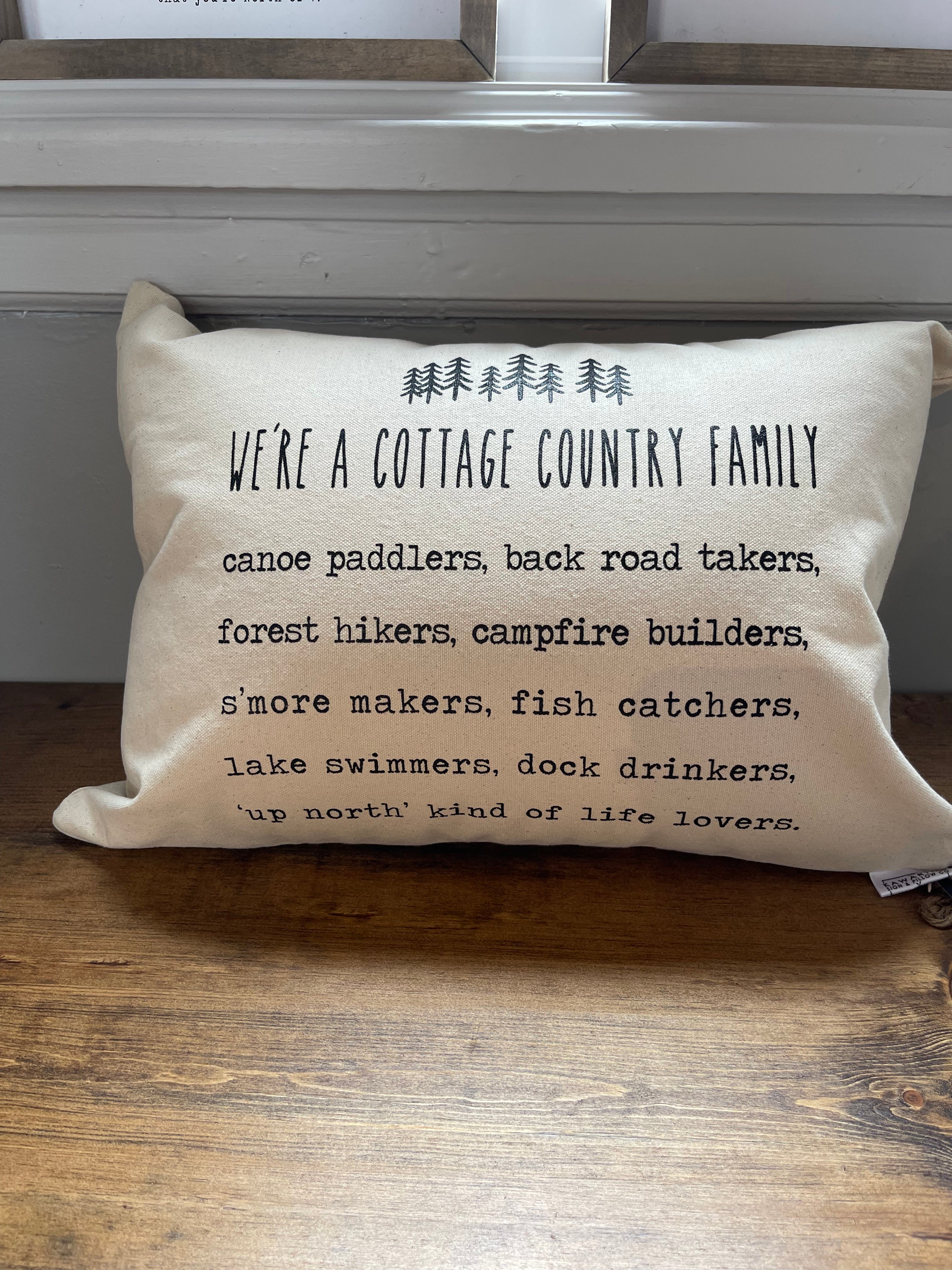We're a Cottage Country Family pillow 14 x 20